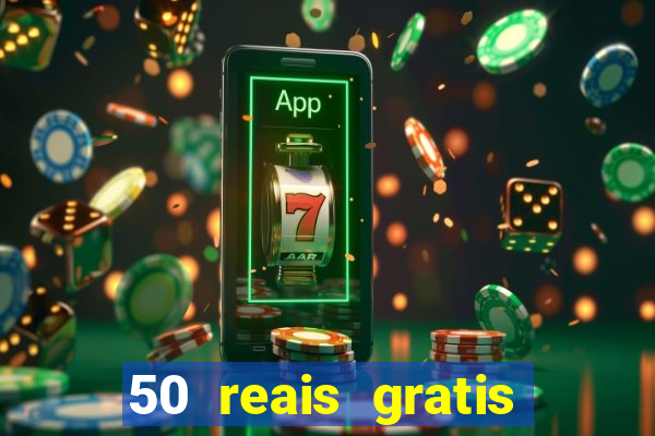 50 reais gratis para apostar